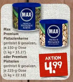 nahkauf Max premium pistazienkerne Angebot