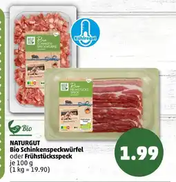 PENNY Naturgut bio schinkenspeckwürfel oder frühstücksspeck Angebot