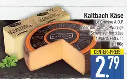 Edeka Kaltbach le gruyère a.o.p Angebot