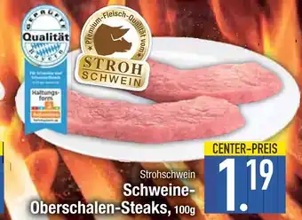 Edeka Strohschwein schweine-oberschalen-steaks Angebot