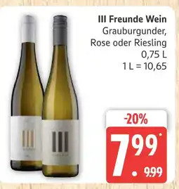 Marktkauf Iii freunde grauburgunder Angebot