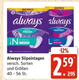 Marktkauf Always slipeinlagen Angebot