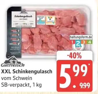 Marktkauf Gutfleisch xxl schinkengulasch Angebot