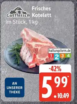 Edeka Gutfleisch frisches kotelett Angebot
