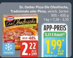 Edeka Dr. oetker pizza die ofenfrische tradizionale Angebot