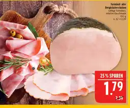 Marktkauf Farmland- oder bergkräuterschinken Angebot