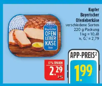 Marktkauf Kupfer bayerischer ofenleberkäse Angebot