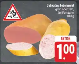 Edeka Delikatess leberwurst Angebot