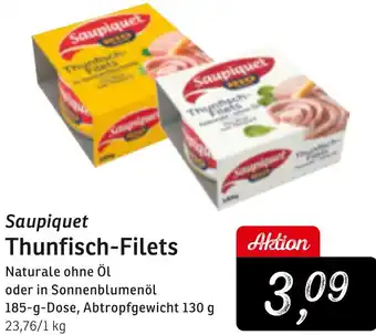 KONSUM Saupiquet Thunfisch-Filets Angebot
