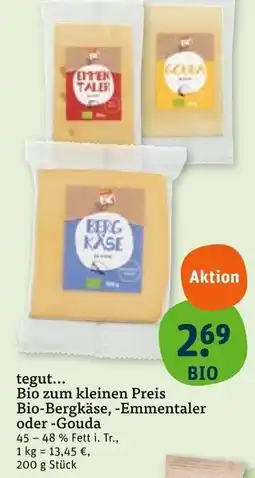 tegut Tegut bio-bergkäse Angebot