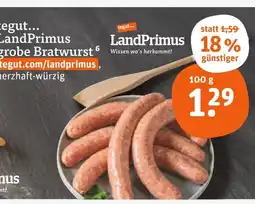 tegut Landprimus grobe bratwurst Angebot