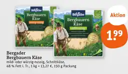 tegut Bergader bergbauern käse mild-würzig Angebot