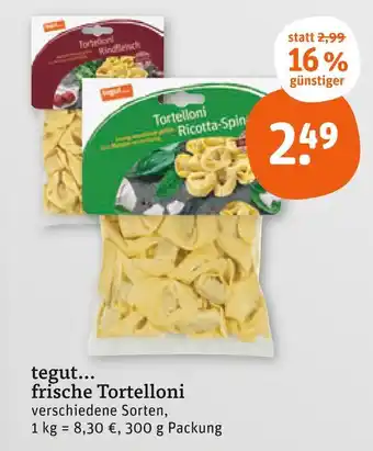 tegut Tegut... tortelloni ricotta-spinat Angebot