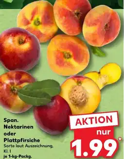 Kaufland Span. Nektarinen oder Plattpfirsiche Angebot