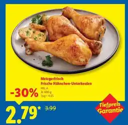 Lidl Metzgerfrisch Frische Hähnchen-Unterkeulen Angebot
