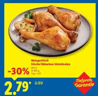 Lidl Metzgerfrisch Frische Hähnchen-Unterkeulen Angebot