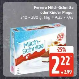 Edeka Ferrero Milch-Schnitte oder Kinder Pingui Angebot