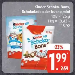 Edeka Kinder Schoko-Bons, Schokolade oder bueno mini Angebot