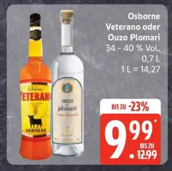 Edeka Osborne Veterano oder Ouzo Plomari Angebot