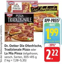 Edeka Dr. Oetker Die Ofenfrische, Tradizionale Pizza oder La Mia Pinsa Angebot