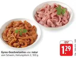 Edeka Gyros-Geschnetzeltes oder natur Angebot