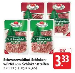 Edeka Schwarzwaldhof Schinkenwürfel oder Schinkenstreifen Angebot