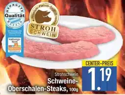 Edeka Schweine-Oberschalen-Steaks, 100g Angebot