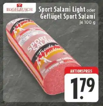 Edeka Sport Salami Light oder Geflügel Sport Salami Angebot