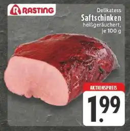 Edeka Rasting Delikatess Saftschinken Angebot