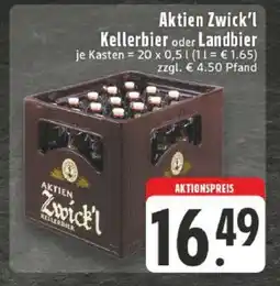 Edeka Aktien Zwick'l Kellerbier oder Landbier Angebot