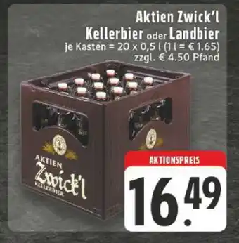 Edeka Aktien Zwick'l Kellerbier oder Landbier Angebot