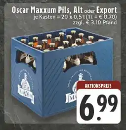 Edeka Oscar Maxxum Pils, Alt oder Export Angebot