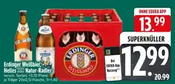 Edeka Erdinger Weißbier, Helles oder Natur-Radler Angebot