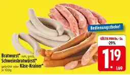 Edeka Bratwurst, Schweinsbratwürstl, Käse-Krainer Angebot