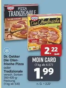 Famila Nord Ost Dr. Oetker Die Ofenfrische Pizza oder Tradizionale Angebot