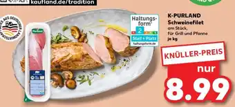 Kaufland K-PURLAND Schweinefilet Angebot
