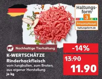 Kaufland K-WERTSCHÄTZE Rinderhackfleisch Angebot