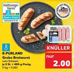 Kaufland K-PURLAND Grobe Bratwurst Angebot