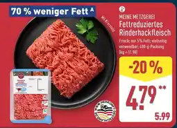Aldi Nord MEINE METZGEREI Fettreduziertes Rinderhackfleisch Angebot