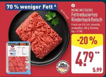 Aldi Nord MEINE METZGEREI Fettreduziertes Rinderhackfleisch Angebot