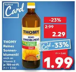 Kaufland THOMY Reines Sonnenblumenöl Angebot