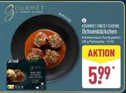 Aldi Nord GOURMET FINEST CUISINE Ochsenbäckchen Angebot
