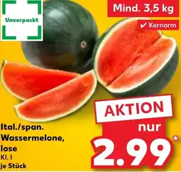 Kaufland Ital./span. Wassermelone, lose Angebot