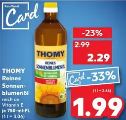 Kaufland THOMY Reines Sonnen- blumenöl Angebot