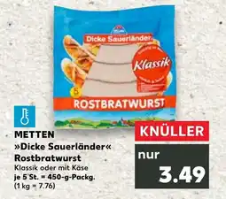 Kaufland METTEN Dicke Sauerländer Rostbratwurst Angebot