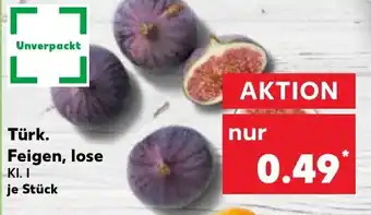 Kaufland Türk. Feigen, lose Angebot