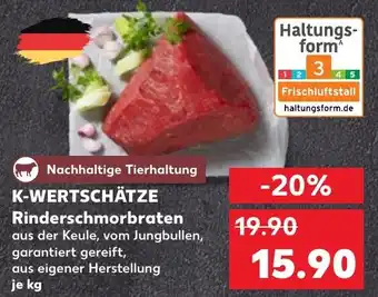 Kaufland K-WERTSCHÄTZE Rinderschmorbraten Angebot