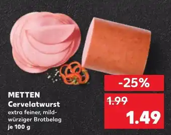 Kaufland METTEN Cervelatwurst Angebot