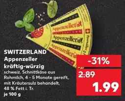 Kaufland SWITZERLAND Appenzeller kräftig-würzig Angebot