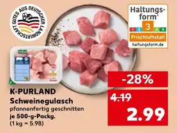 Kaufland K-PURLAND Schweinegulasch Angebot